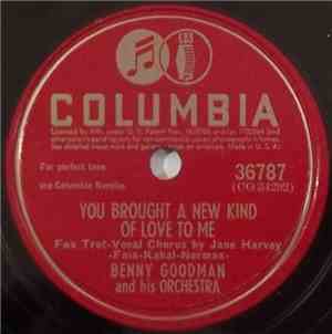 Benny Goodman And His Orchestra - You Brought A New Kind Of Love To Me