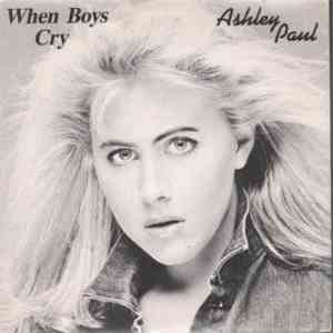 Ashley Paul - When Boys Cry