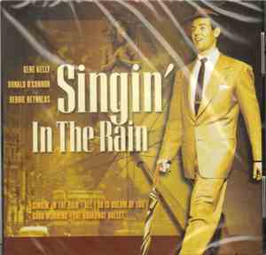 Gene Kelly - Donald O’Connor  - Debbie Reynolds - Singin' In The Rain
