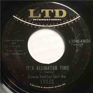 Jimmy Stokley And The Exiles - It's Alligator Time / A Game Called Hurt