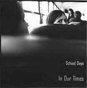 School Days - In Our Times