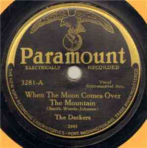 The Deckers - When The Moon Comes Over The Mountain / When It's Night Time In Nevada