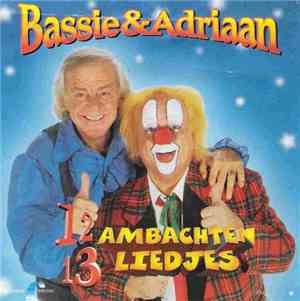 Bassie & Adriaan - 12 Ambachten 13 Liedjes