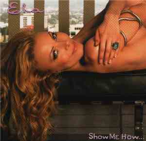 Eha - Show Me How