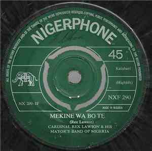Cardinal Rex Lawson & His Mayor's Band Of Nigeria - Mekine Wa Bo Te