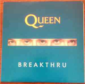 Queen - Breakthru