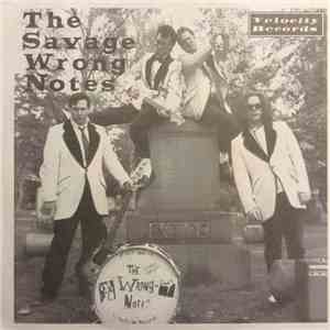 The Wrong Notes - The Savage Wrong-Notes