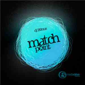 DJ Bonus - Match Point