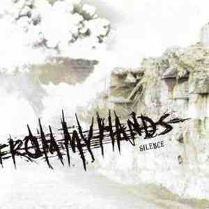 From My Hands - Silence