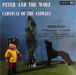 Prokofiev, Saint-Saëns - Efrem Kurtz Conducting The Philharmonia Orchestra - Peter And The Wolf / Carnival Of The Animals