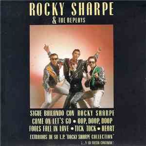 Rocky Sharpe & The Replays - Sigue Bailando Con Rocky Sharpe