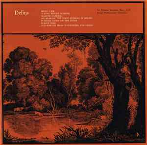 Delius / Sir Thomas Beecham, Bart., C.H. / Royal Philharmonic Orchestra - Brigg Fair / A Song Before Sunrise / Marche Caprice / On Hearing The First Cuckoo In Spring / Summer Night On The River / Sleigh Ride / Intermezzo From 