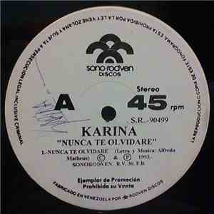 Karina  - Nunca Te Olvidare