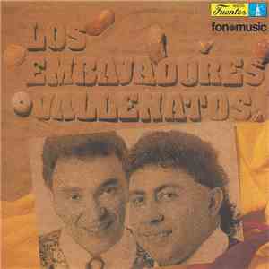 Los Embajadores Vallenatos - Borrachera Donde Quiera