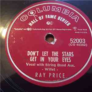 Ray Price - I Lost The Only One I Knew / Don't Let The Stars Get In Your Eyes