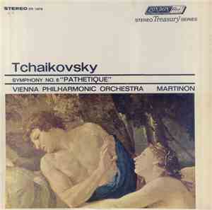 Tchaikovsky, Vienna Philharmonic Orchestra, Jean Martinon - Symphony No. 6 In B Minor (Pathetique)