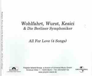 Wohlfahrt, Wurst, Kesici & Die Berliner Symphoniker - All For Love (4 Songs)