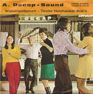 Decap Organ Antwerp - A. Decap-sound Walsenpotpourri / Tiroler Holzhacker Bub'n