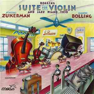 Claude Bolling / Pinchas Zukerman - Suite For Violin And Jazz Piano Trio