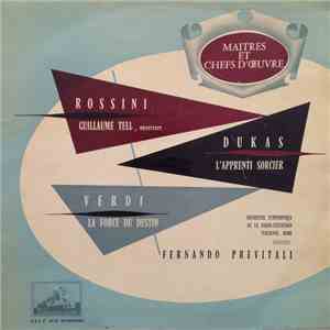 Gioacchino Rossini, Paul Dukas, Giuseppe Verdi, Orchestre Symphonique De La Radio-Télévision Italienne, Rome, Fernando Previtali - Maitres et Chefs D'œuvre