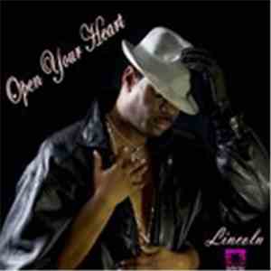 Lincoln - Open Your Heart