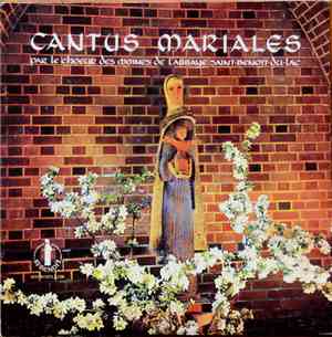 Choeur des Moines de l'Abbaye Saint-Benoît-du-Lac - Cantus Mariales