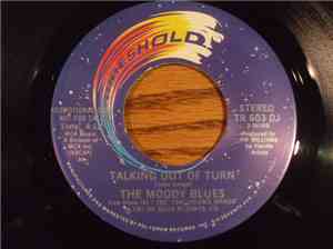 The Moody Blues - Talking Out Of Turn