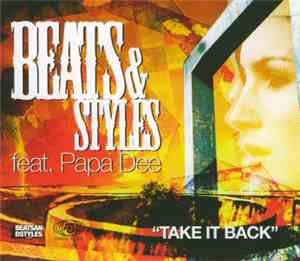 Beats & Styles Feat. Papa Dee - Take It Back