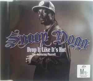 Snoop Dogg featuring Pharrell - Drop It Like It's Hot