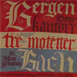Bergen Domkantori, Johann Sebastian Bach - Bergen Domkantori Synger Tre Motetter Av Johan Sebastian Bach