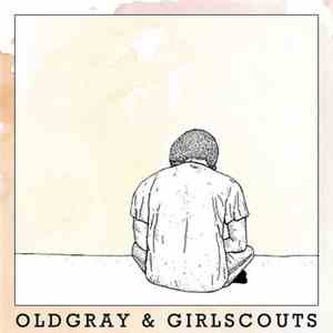 Old Gray & Girl Scouts - Old Gray & Girl Scouts Split