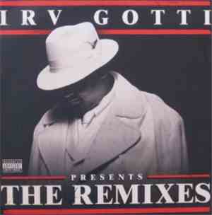 Irv Gotti - Presents The Remixes