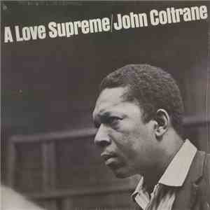 John Coltrane - A Love Supreme