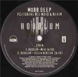 Mobb Deep Featuring Big Noyd And Rakim - Hoodlum