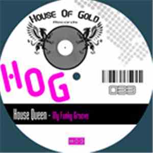 House Queen - My Funky Groove