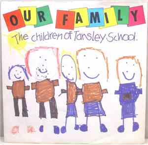 The Children Of Tansley School - Our Family