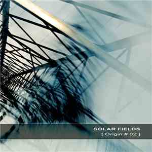 Solar Fields - Origin # 02