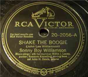 Sonny Boy Williamson - Shake The Boogie / Mean Lee Highway