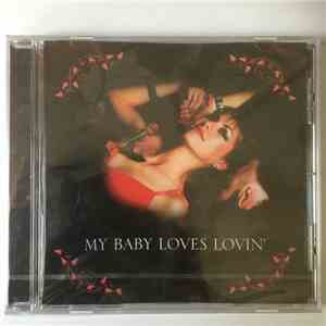 Various - My Baby Loves Lovin'