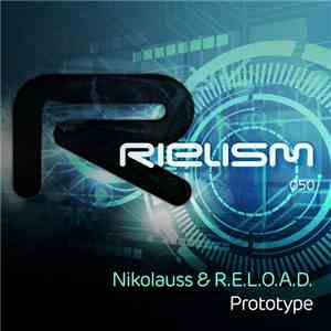 Nikolauss & R.E.L.O.A.D.  - Prototype