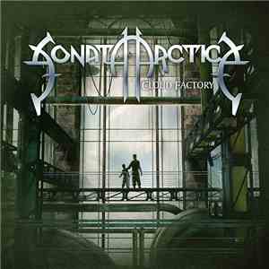 Sonata Arctica - Cloud Factory