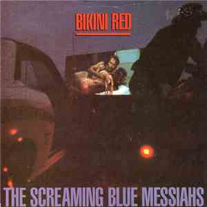 The Screaming Blue Messiahs - Bikini Red