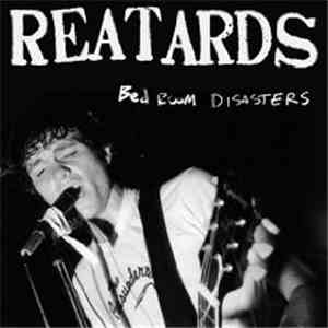 Reatards - Bed Room Disasters