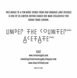 Ivan Smagghe - Under The Counter Acetate