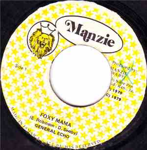 General Echo / Echo & The Revolutionaries - Foxy Mama