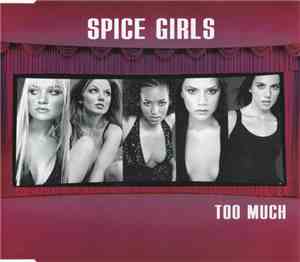 Spice Girls - Too Much