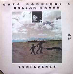 Gato Barbieri & Dollar Brand - Confluence