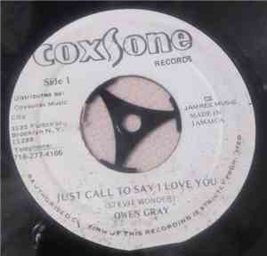 Owen Gray - Just Call To Say I Love You
