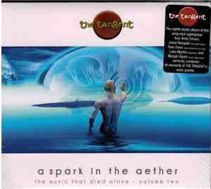 The Tangent - A Spark In The Aether (The Music That Died Alone - Volume Two)