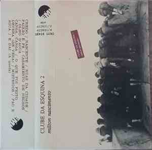 Milton Nascimento - Clube Da Esquina 2